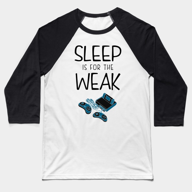 Sleep is for the weak Baseball T-Shirt by KsuAnn